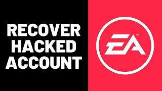 How To Recover Hacked EA Account! (2024)