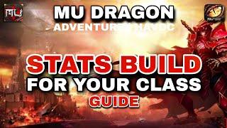 STATS BUILD FOR YOUR CLASS | MU DRAGON ADVENTURE #mudragonhavoc #mudragonadventure