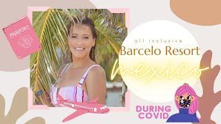 Overview of All-Inclusive Barcelo Maya Grand Resort | During Covid | Riviera Maya/Cancun Mexico