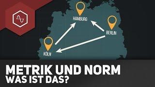 Metrik und Norm – Was ist das?