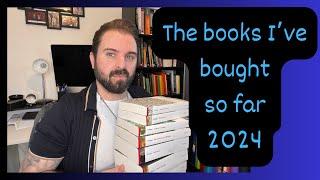 The Books I've Bought So Far... 2024 Book Haul