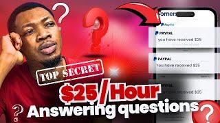 Earn $25 Per Hour Answering Questions Online [ Most Secret Website ]