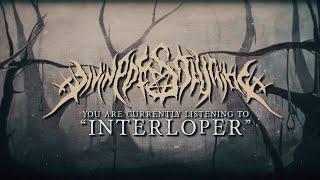 DIVINE DESTRUCTION - INTERLOPER (FEAT. TOM BARBER) [OFFICIAL LYRIC VIDEO] (2021) SW EXCLUSIVE