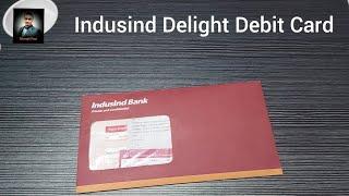 Indusind Bank Delight Debit Card | Zero balance my choice account  