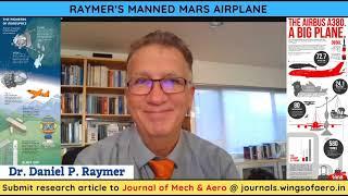 The Raymer's Manned Mars Airplane | Dr. Daniel P. Raymer | Mastering Up