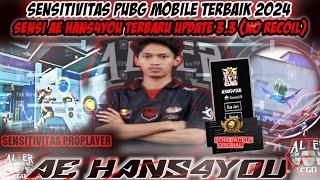 SENSITIVITAS PUBG MOBILE TERBAIK 2024‼️Sensi Ae Hans4you Terbaru Update 3.3 (No Recoil)