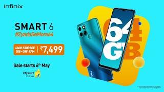 Infinix SMART 6 | 64GB at just ₹7,499 | 2+2GB Expandable RAM | Sale starts 6th May only on @flipkart