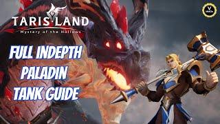 Full in depth paladin tank guide (omni) Tarisland