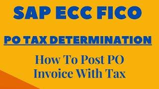 Purchase Order Tax Calculation | PO Invoice with Tax | PO Tax