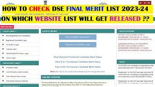 Final Merit List for DSE Engineering Admission 2023-24 on which Website List will get Released