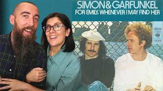 Simon & Garfunkel - For Emily, Whenever I May Find Her (REACTION) with my wife