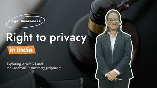 Is There a Right to Privacy in India? | Fundamental Right | Article 21 of The Indian Constitution