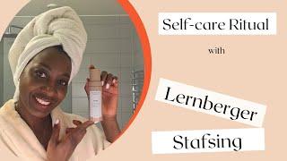 Selfcare Ritual with Lernberger Stafsing