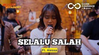 SELALU SALAH (cover) - Alessa Ft. Fivein #LetsJamWithJames