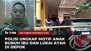 Seorang Anak Tega Bunuh Ibu dan Ayah, Motifnya Balas Dendam! | AKIP tvOne