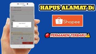 cara menghapus alamat utama di shopee terbaru 2024