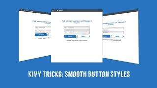 Kivy Trick: Rounded Button Edges and more