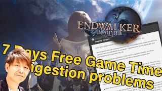 7 Days Free Game Time & Congestion Problems | FFXIV Endwalker