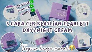 CARA CEK KEASLIAN SCARLETT ACNE DAY/NIGHT CREAM