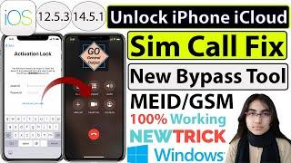 How to Bypass iPhone iCloud with Sim Call Fix in Windows | MEID/GSM iOS 12.5.3/14.5.1 | 100% Working