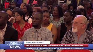 THE FIRST AFRICA EARLY CHILDHOOD NETWORK CONFERENCE BUSINESS NEWS 16th OCTOBER 2018