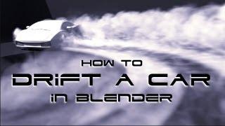 How to Drift a Car in Blender