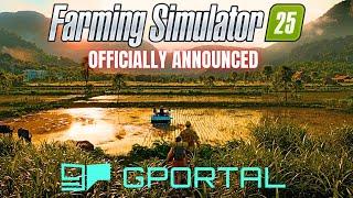 FARMING SIMULATOR 25 OFFICIALLY ANNOUNCED!! - Sponsored by GPORTAL