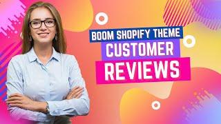 Boom Shopify Theme Customer Reviews | Best Shopify Theme 2022