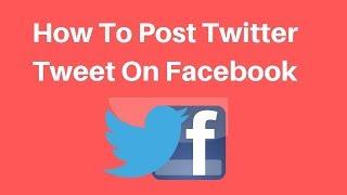 How to post twitter tweet on facebook