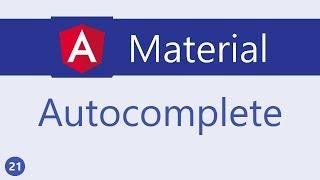 Angular Material Tutorial - 21 - Autocomplete