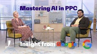 Unlocking AI's Potential in PPC: Google and Expert Insights