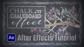 Chalk on Chalkboard Effect - After Effects Tutorial (Convert Footage to Chalk Drawing)