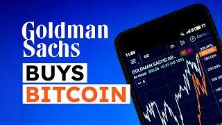 Goldman Sachs: $400 Million BITCOIN BUY