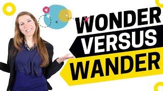 2226 - Wonder Versus Wander in English
