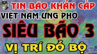 TIN BÃO KHẨN CẤP - SIÊU BÃO SỐ 3(BÃOYAGI )ĐỔ BỘ BIỂN ĐÔNG ĐÊM NAY - VỊ TRÍ ĐỔ BỘ || THỜI TIẾT ONLINE