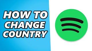 How to Change Country on Spotify (Quick & Easy)