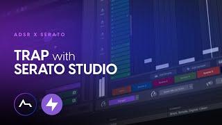 Trap with Serato Studio