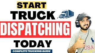 Start Truck Dispatching Today | Complete Truck Dispatching Course