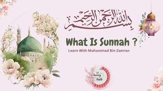 What is Sunnah ? ____ Learn with Muhammad Bin Zamran (kids islamic video)