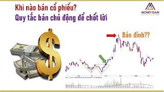 Khi nào bán cổ phiếu? Quy tắc bán chủ động để chốt lời | MoneyGain Tips