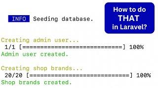 Laravel Seeder with Progress Bars and Factories