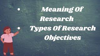 Meaning of Research & Types Of Research Objectives | Teach Tricks |