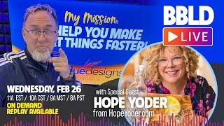 BBLD Live! with Mark Collier and Special Guest Hope Yoder