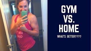 GYM WORKOUTS VS. HOME WORKOUTS- WHAT IS BETTER?