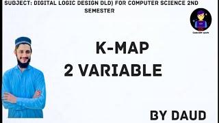 K map 2 variable Example | DLD |14 | By Mr.Daud