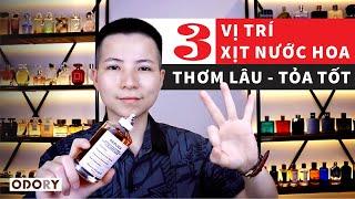  XỊT NƯỚC HOA Ở ĐÂU GIỮ MÙI LÂU?