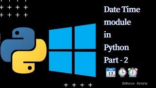 Datetime Module in Python || Date Class || part - 2 || #python3 #python #programming