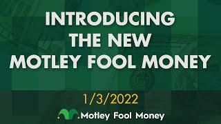 Introducing the new Motley Fool Money