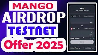 Mango Testnet Free Airdrop 2025 | Complete Tutorial for Every Task