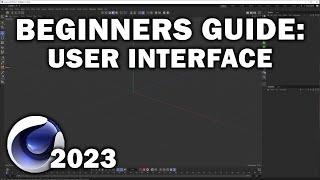 Cinema 4d 2023: Beginners Guide Pt1 (User Interface)